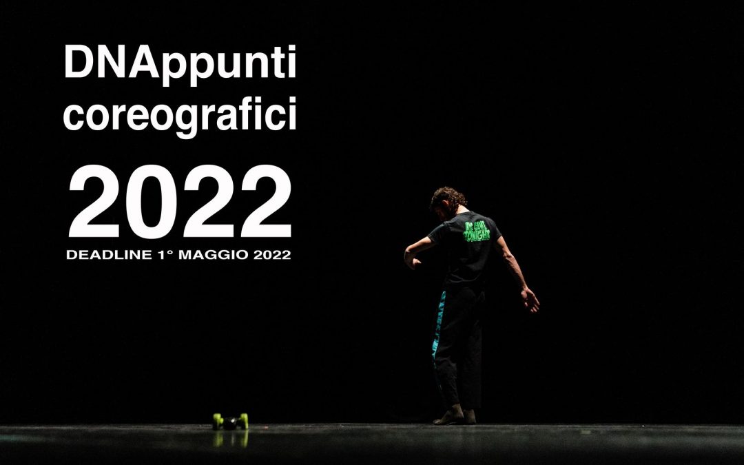 DNAppunti coreografici: online il bando 2022